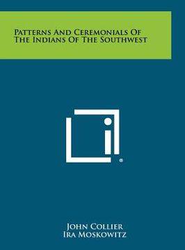 portada patterns and ceremonials of the indians of the southwest (en Inglés)