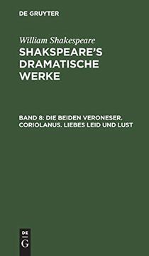 portada Die Beiden Veroneser. Coriolanus. Liebes Leid und Lust (in German)