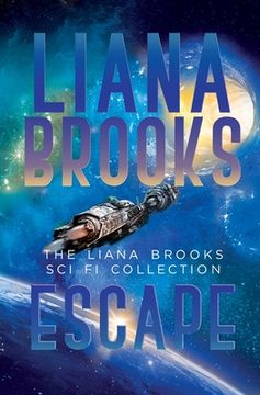 portada Escape: The Liana Brooks Sci Fi Collection (in English)