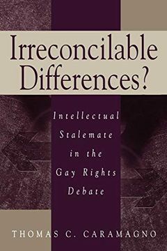 portada Irreconcilable Differences? Intellectual Stalemate in the gay Rights Debate (en Inglés)