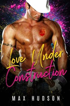 portada Love Under Construction (en Inglés)
