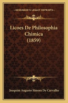portada Licoes De Philosophia Chimica (1859) (en Portugués)