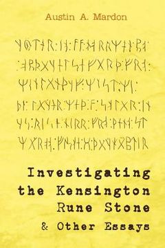 portada investigating the kensington rune stone and other essays (en Inglés)