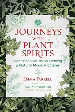 portada Journeys With Plant Spirits: Plant Consciousness Healing and Natural Magic Practices (en Inglés)