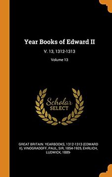 portada Year Books of Edward ii: V. 13, 1312-1313; Volume 13 (en Inglés)
