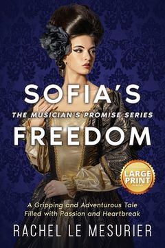 portada Sofia's Freedom: A Gripping and Adventurous Tale Filled with Passion and Heartbreak 