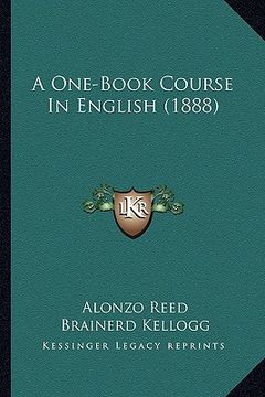 portada a one-book course in english (1888) (en Inglés)