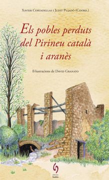 portada Els Pobles Perduts del Pirineu Català i Aranès (in Catalá)