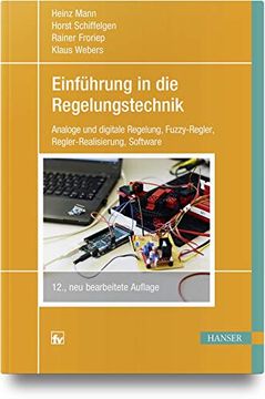 portada Einführung in die Regelungstechnik: Analoge und Digitale Regelung, Fuzzy-Regler, Regel-Realisierung, Software (in German)