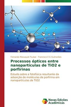 portada Processos Opticos Entre Nanoparticulas de Tio2 E Porfirinas