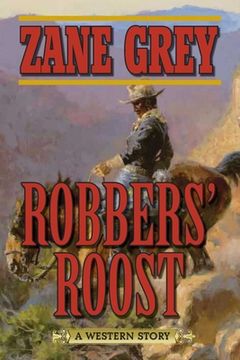 portada Robbers' Roost: A Western Story (en Inglés)