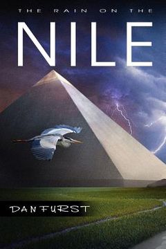 portada The Rain on the Nile: Holistic Theatre for the Second Renaissance (en Inglés)