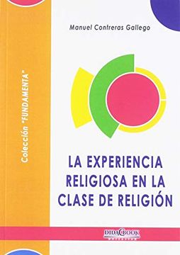 portada La Experiencia Religiosa en la Clase de Religión (Fundamenta) (in Spanish)