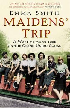 portada maidens' trip: a wartime adventure on the grand union canal