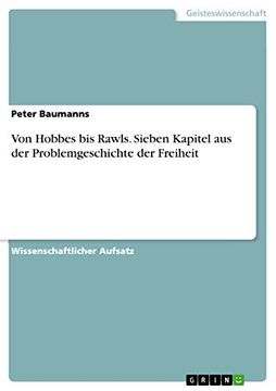 portada Von Hobbes bis Rawls Sieben Kapitel aus der Problemgeschichte der Freiheit (en Alemán)