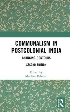 portada Communalism in Postcolonial India: Changing Contours (en Inglés)