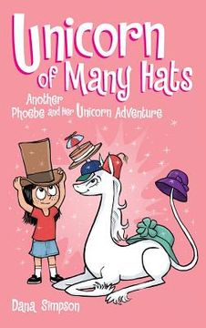 portada Unicorn of Many Hats (Phoebe and Her Unicorn Series Book 7) (en Inglés)