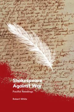 portada Shakespeare Against War: Pacifist Readings (en Inglés)