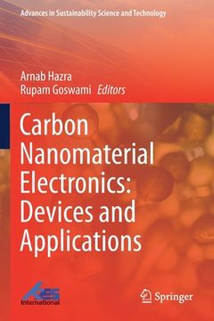 portada Carbon Nanomaterial Electronics: Devices and Applications (en Inglés)
