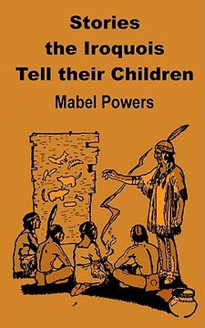 portada stories the iroquois tell their children (en Inglés)