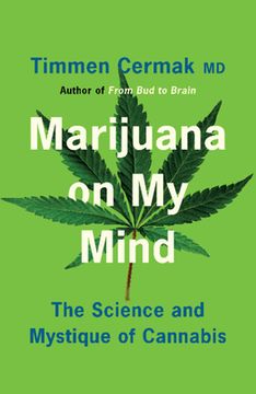 portada Marijuana on my Mind: The Science and Mystique of Cannabis (in English)