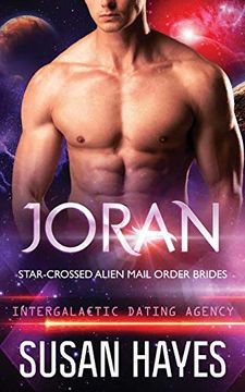 portada Joran: Star-Crossed Alien Mail Order Brides (Intergalactic Dating Agency): Volume 1 (en Inglés)