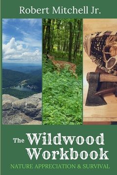 portada The Wildwood Workbook: Nature Appreciation and Survival (in English)