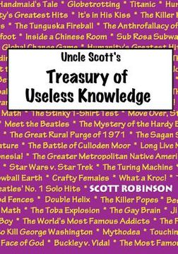 portada Uncle Scott's Treasury of Useless Knowledge (en Inglés)