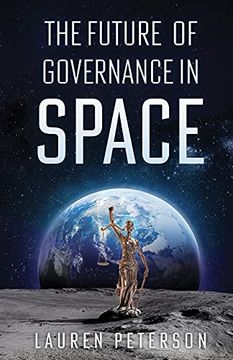 portada The Future of Governance in Space (en Inglés)