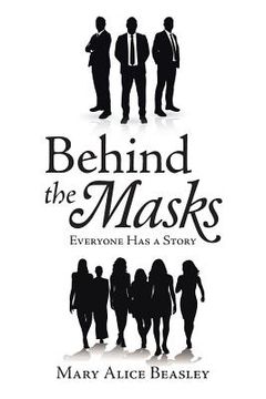portada Behind the Masks: Everyone Has a Story (en Inglés)