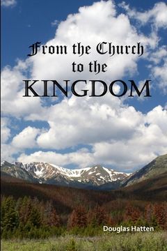 portada From the Church to the Kingdom (in English)