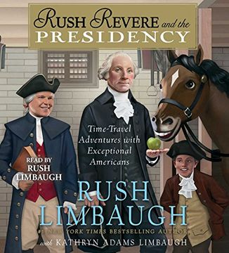 portada Rush Revere and the Presidency (en Inglés)