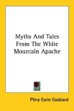 portada myths and tales from the white mountain apache (in English)