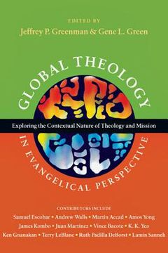 portada global theology in evangelical perspective (en Inglés)