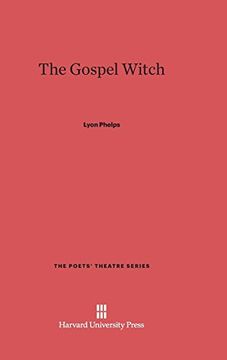 portada The Gospel Witch (Poets' Theatre) (in English)