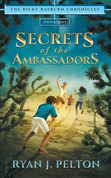 portada Secrets of the Ambassadors: Action Adventure Middle Grade Novel (7-12) (en Inglés)