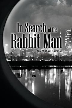 portada In Search of the Rabbit Man