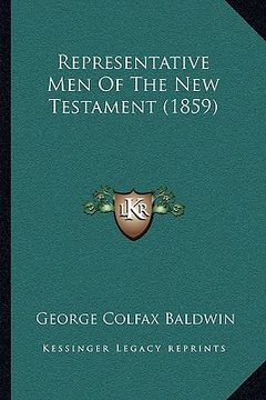 portada representative men of the new testament (1859) (en Inglés)