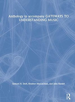 portada Anthology to Accompany Gateways to Understanding Music (en Inglés)