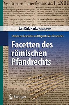 portada Facetten des Römischen Pfandrechts: Studien zur Geschichte und Dogmatik des Privatrechts 