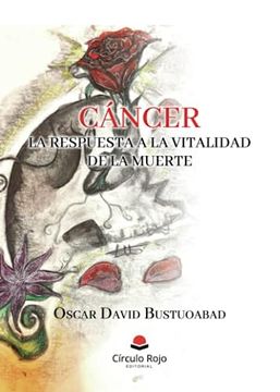 portada Cáncer: La Respuesta a la Vitalidad de la Muerte (in Spanish)