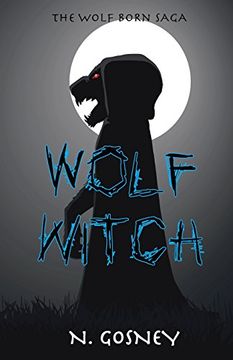 portada Wolf Witch: The Wolf Born Saga