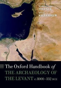 portada The Oxford Handbook of the Archaeology of the Levant: C. 8000-332 bce (Oxford Handbooks) (en Inglés)