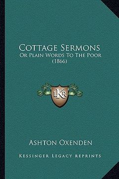 portada cottage sermons: or plain words to the poor (1866)