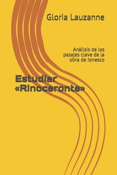 portada Estudiar Rinoceronte: Análisis de los pasajes clave de la obra de Ionesco