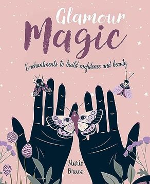 portada Glamour Magic: Enchantments to Build Confidence and Beauty (en Inglés)