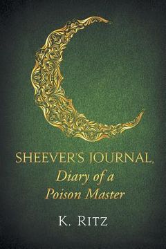 portada Sheever's Journal, Diary of a Poison Master (en Inglés)