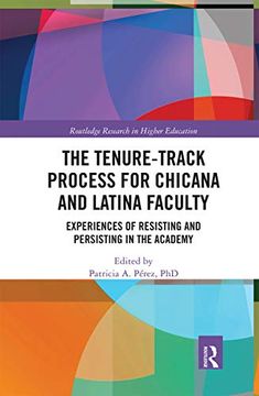 portada The Tenure-Track Process for Chicana and Latina Faculty (Routledge Research in Higher Education) (en Inglés)