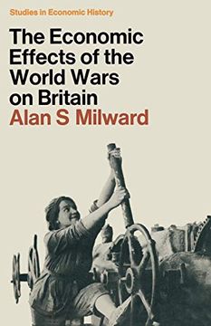 portada The Economic Effects of the two World Wars on Britain (Studies in Economic History) (in English)
