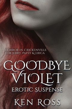portada Goodbye Violet: Erotic Suspense (in English)